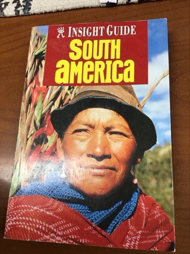 Insight Guide South America by Natalie Minnis