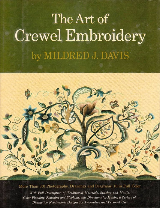 The Art of Crewel Embroidery by Mildred J. Davis