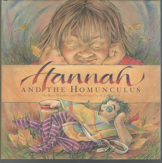 Hannah and the Homunculus by Kurt Hassler