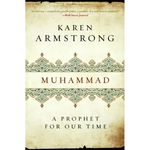 Muhammad: A Prophet for Our Time