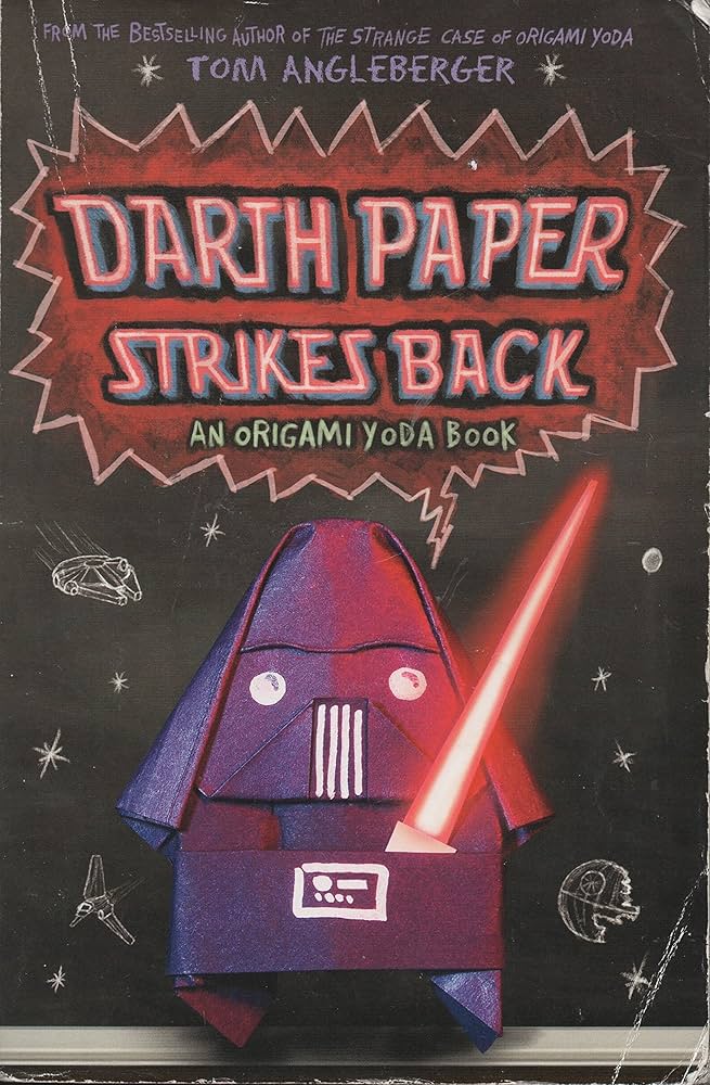 Darth Paper Strikes Back by Tom Angleberger