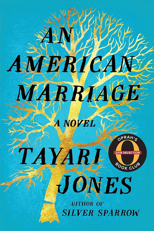 An American Marriage (Oprah's Book Club) by Tayari Jones