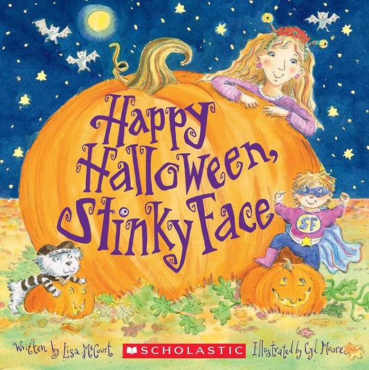 Happy Halloween, Stinky Face by Lisa McCourt