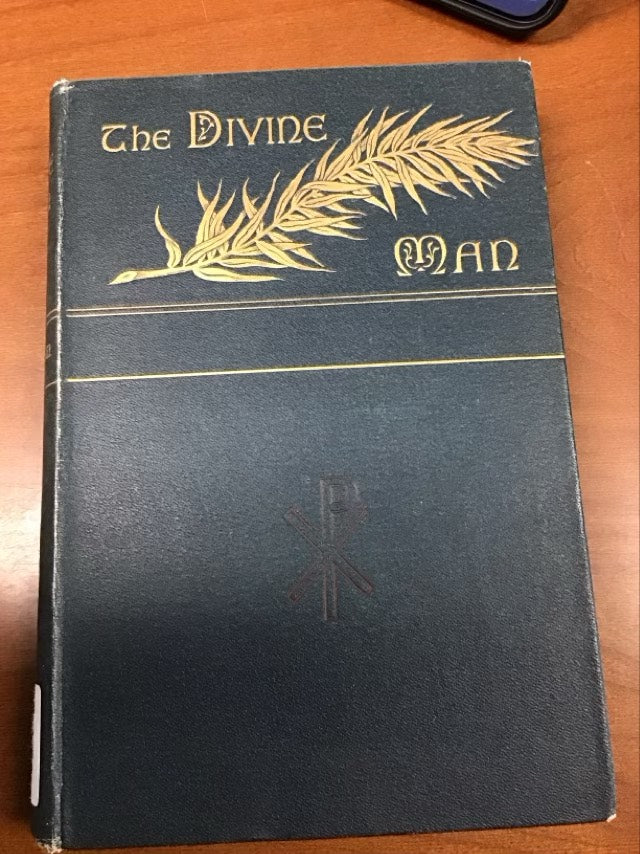 The Divine Man by George Dana Boardman  * Ex Library Book