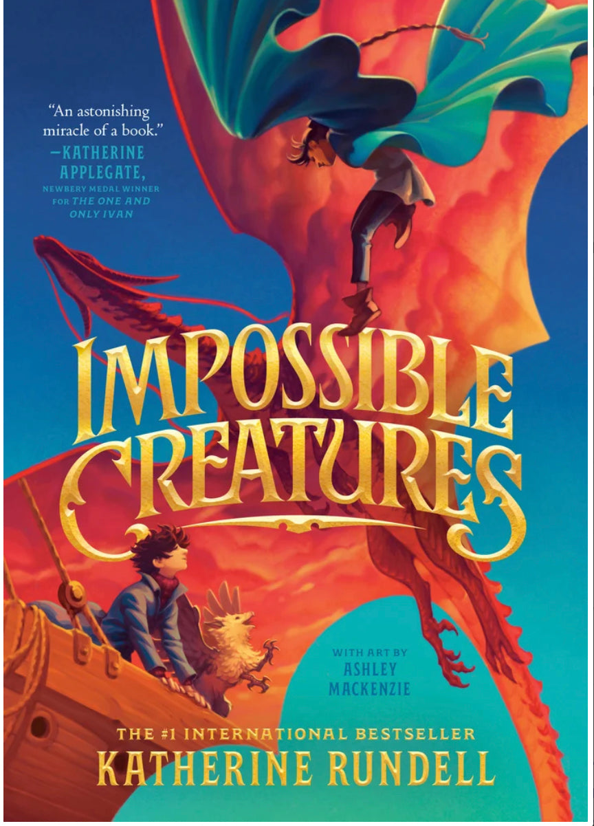 Impossible Creatures by Katherine Rundell