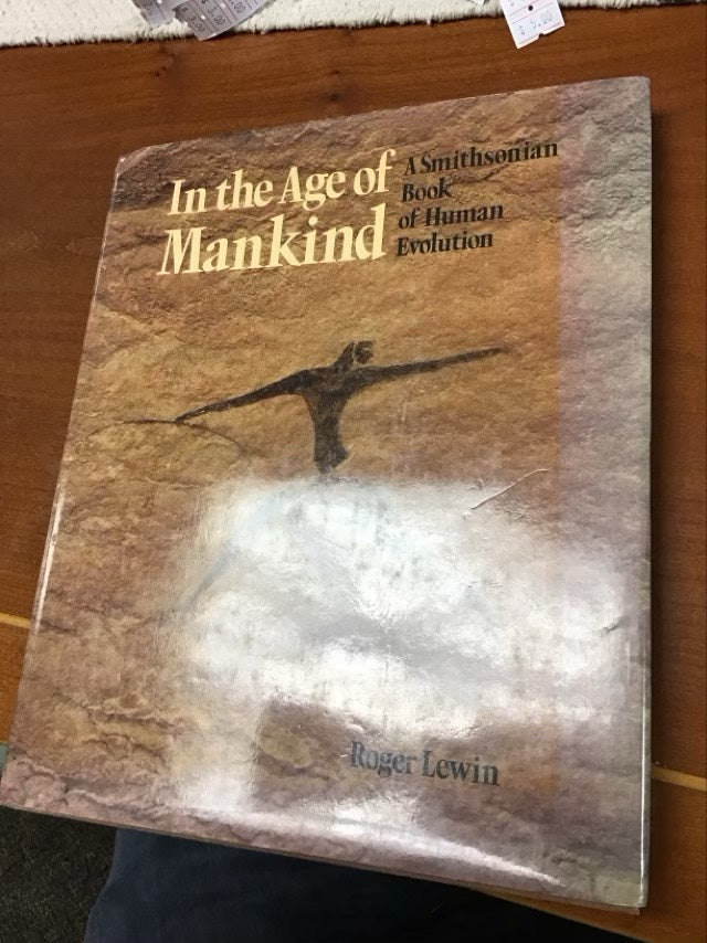 In The Age Of Mankind by Roger Lewin