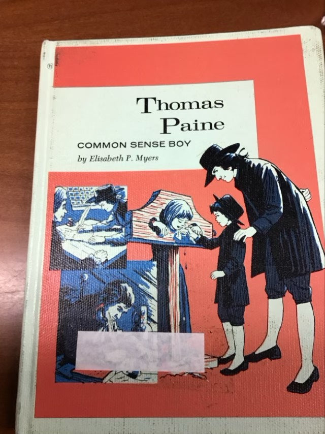 Thomas Paine, Common Sense Boy (Childhood of famous Americans) by Elisabeth P Myers *Ex Library Book