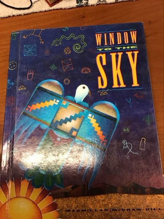 Window to the Sky:  Macmillan/ McGraw Hill