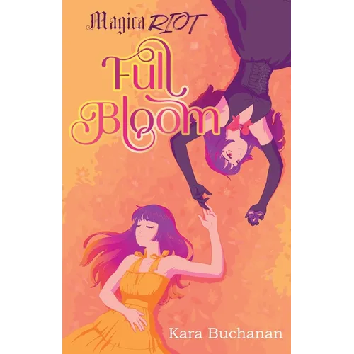 Magica Riot Full Bloom