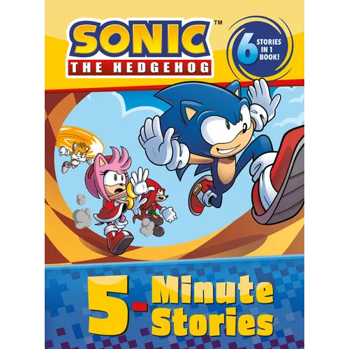 Sonic the Hedgehog: 5-Minute Stories: 6 Stories in 1 Book!
