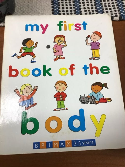 My First Book Of The Body by Janet Allison Brown