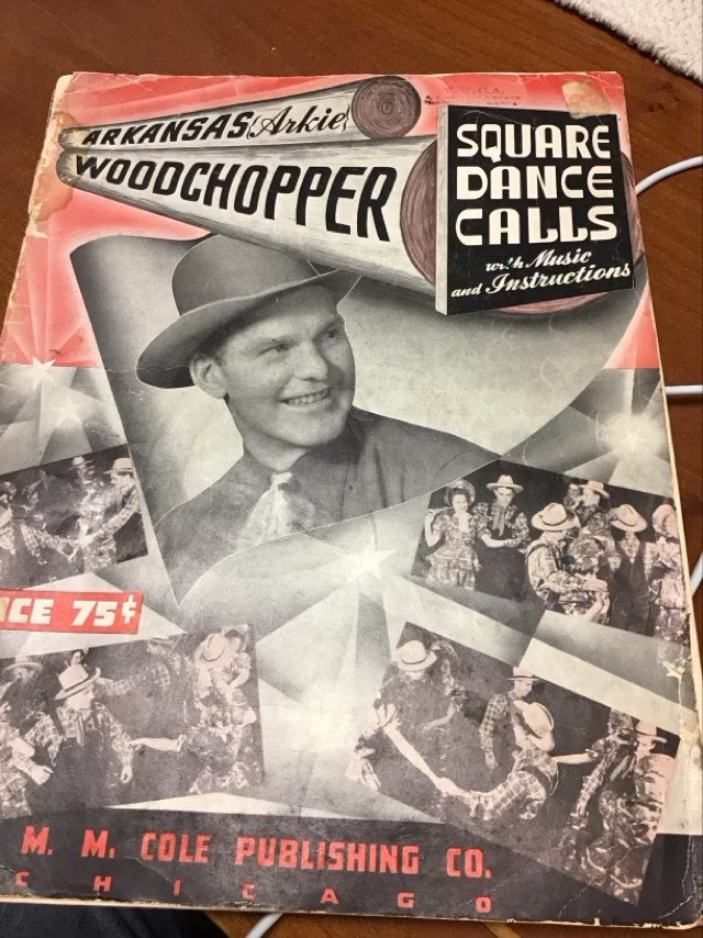 Arkansas (Arkie) Woodchopper Square Dance Calls With Music And Instructions