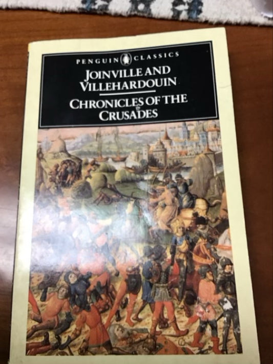 Chronicles of the Crusades (Penguin Classics) by Jean de Joinville