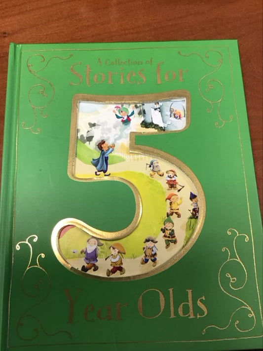 A Collection of Stories for 5 Year Olds by Parragon Books
