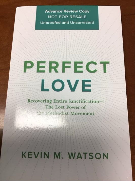 Perfect Love by Kevin M. Watson