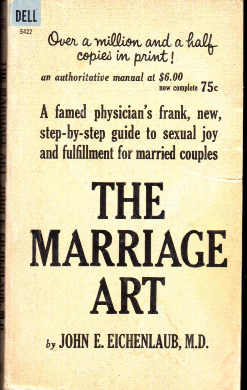 The Marriage Art by John Ellis Eichenlaub