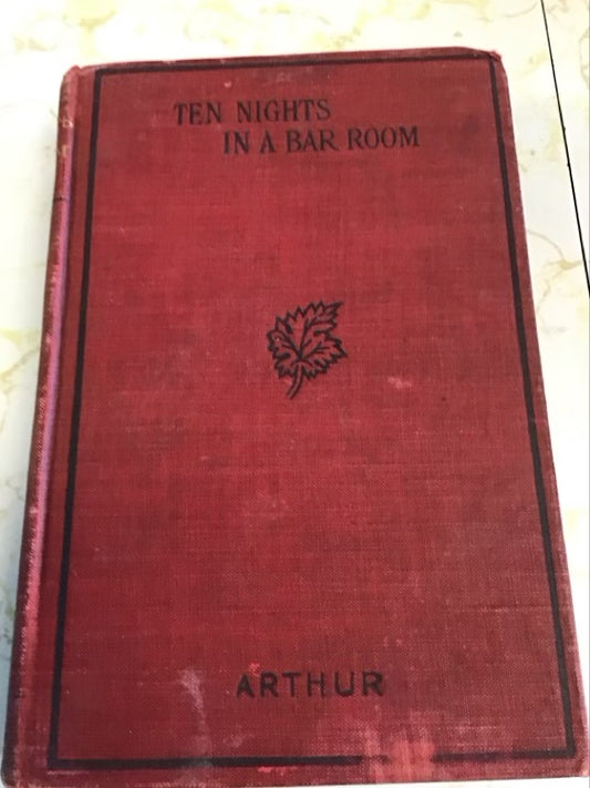 Ten Nights in a Bar Room by TS Arthur