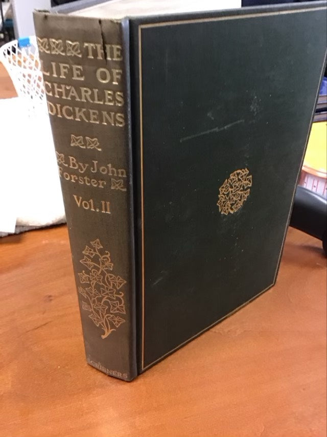 The Life of Charles Dickens by John Forster