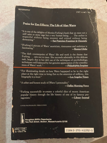 Zen Effects: The Life of Alan Watts by Monica Furlong
