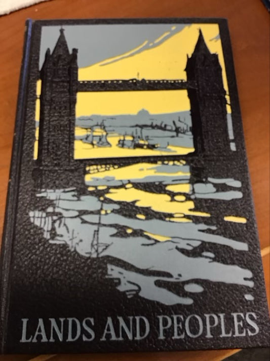 Lands and Peoples: British Isles and Western Europe Vol I by Holland Thompson