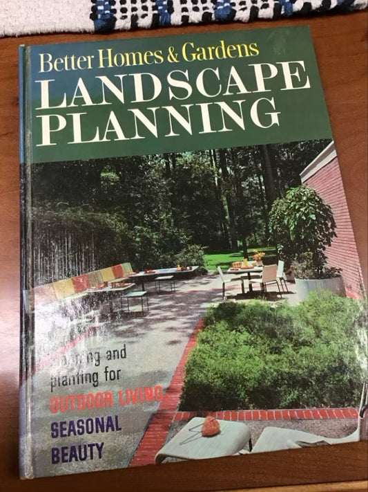 Better Homes and Gardens Landscaping Planning by Unknown