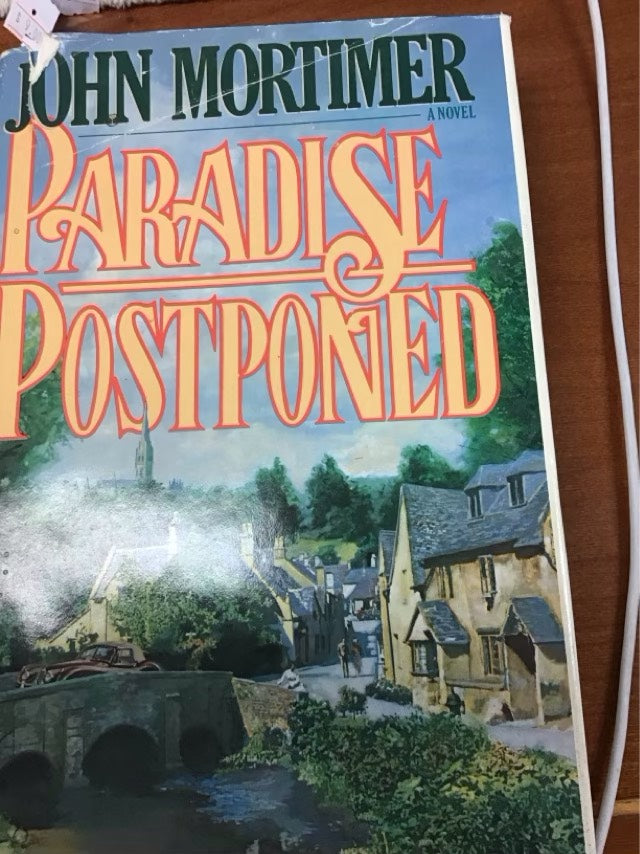 Paradise Postponed by John Mortimer