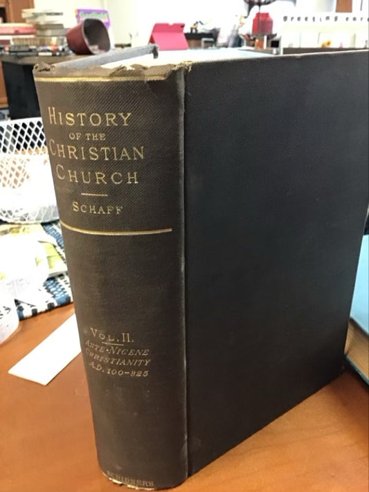 History of the Christian Church, Vol. 2 by Philip Schaff