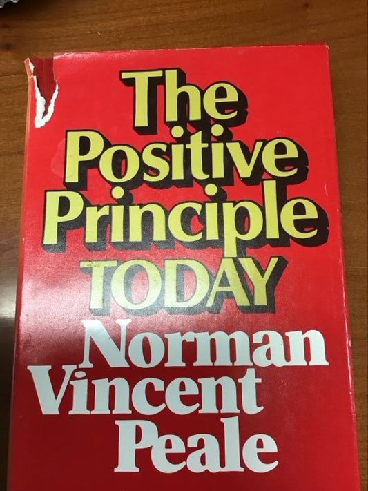 The Positive Principle Today (Cedar Books) by Norman Vincent Peale