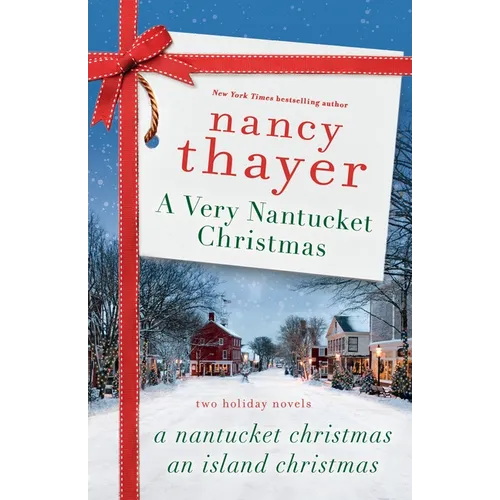 A Very Nantucket Christmas: Two Holiday Novels