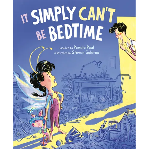 It Simply Can't Be Bedtime