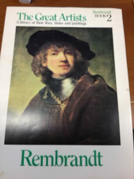 The Great Artists Book 2 Rembrandt :A Library of Their Lives, Times and Paintings by Michael Jaffé