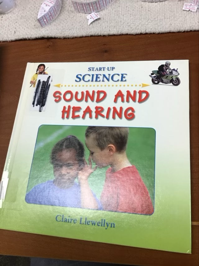 Sound and Hearing by Claire Llewellyn  * Ex Library Book