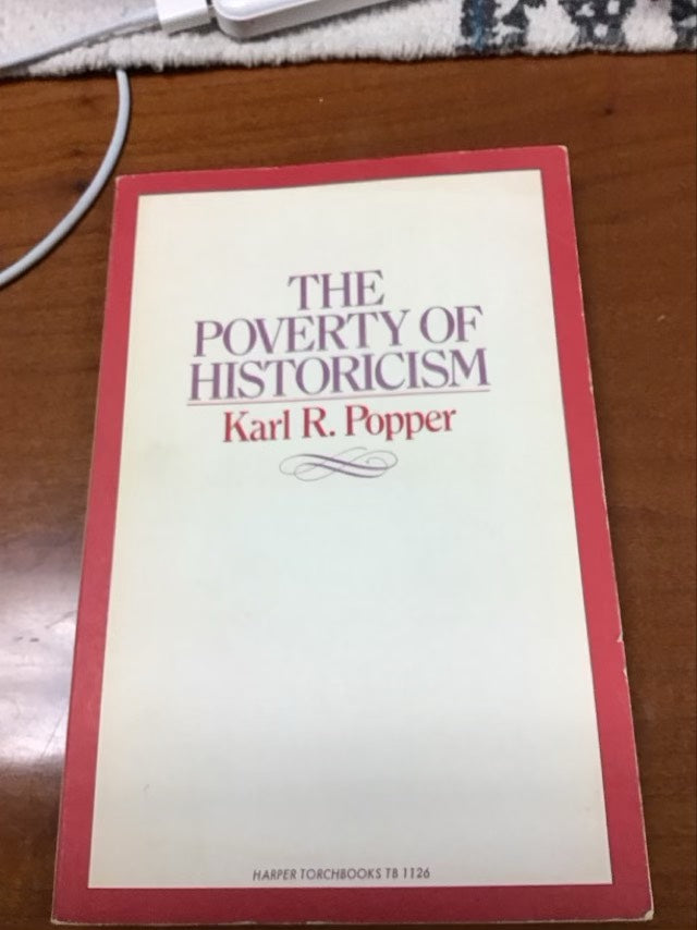 The Poverty of Historicism by Karl R. Popper