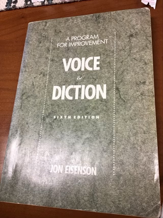 Voice and Diction: A Program for Improvement by Jon Eisenson
