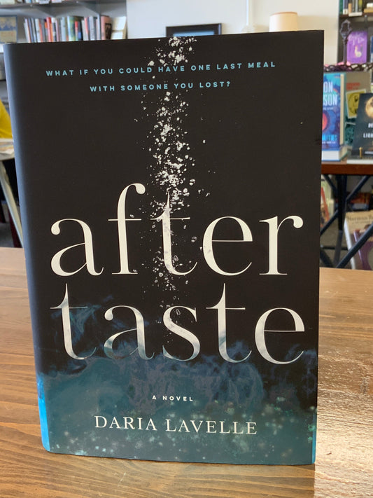 Aftertaste by Daria Lavelle