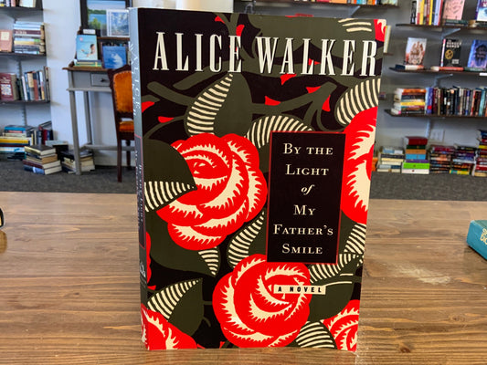 By the Light of My Father's Smile by Alice Walker