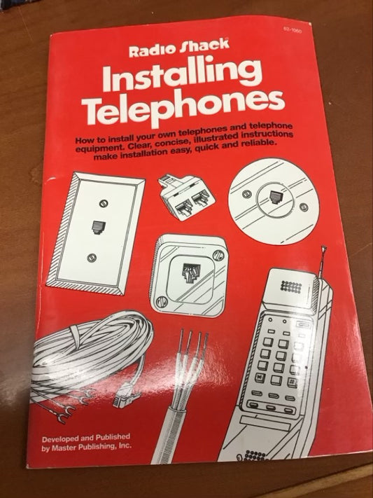 Radio Shack Installing Telephones by Radio Shack