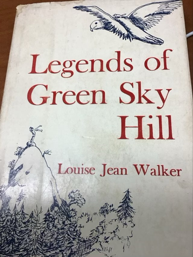 Legends of Green Sky Hill* First Printing* Signed* by Louise Jean Walker
