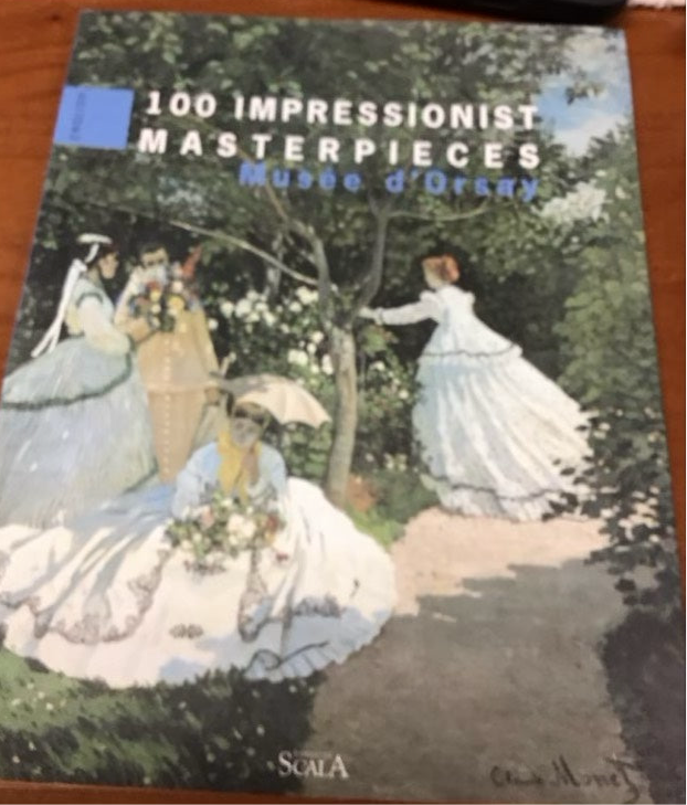 100 Impressionist Masterpieces: Musee D'Orsay (Musée) by Laurence Madeline