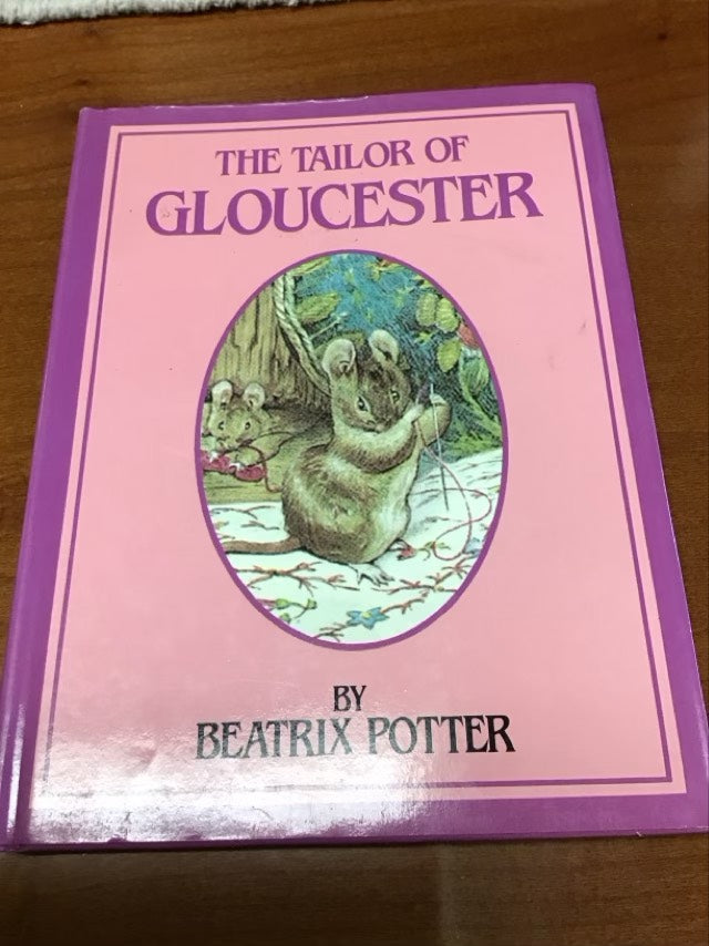 The Tailor of Gloucester by Beatrix Potter