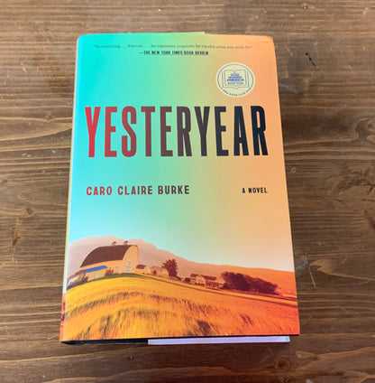 Yesteryear by Caro Claire Burke: A GMA Book Club Pick: A Novel