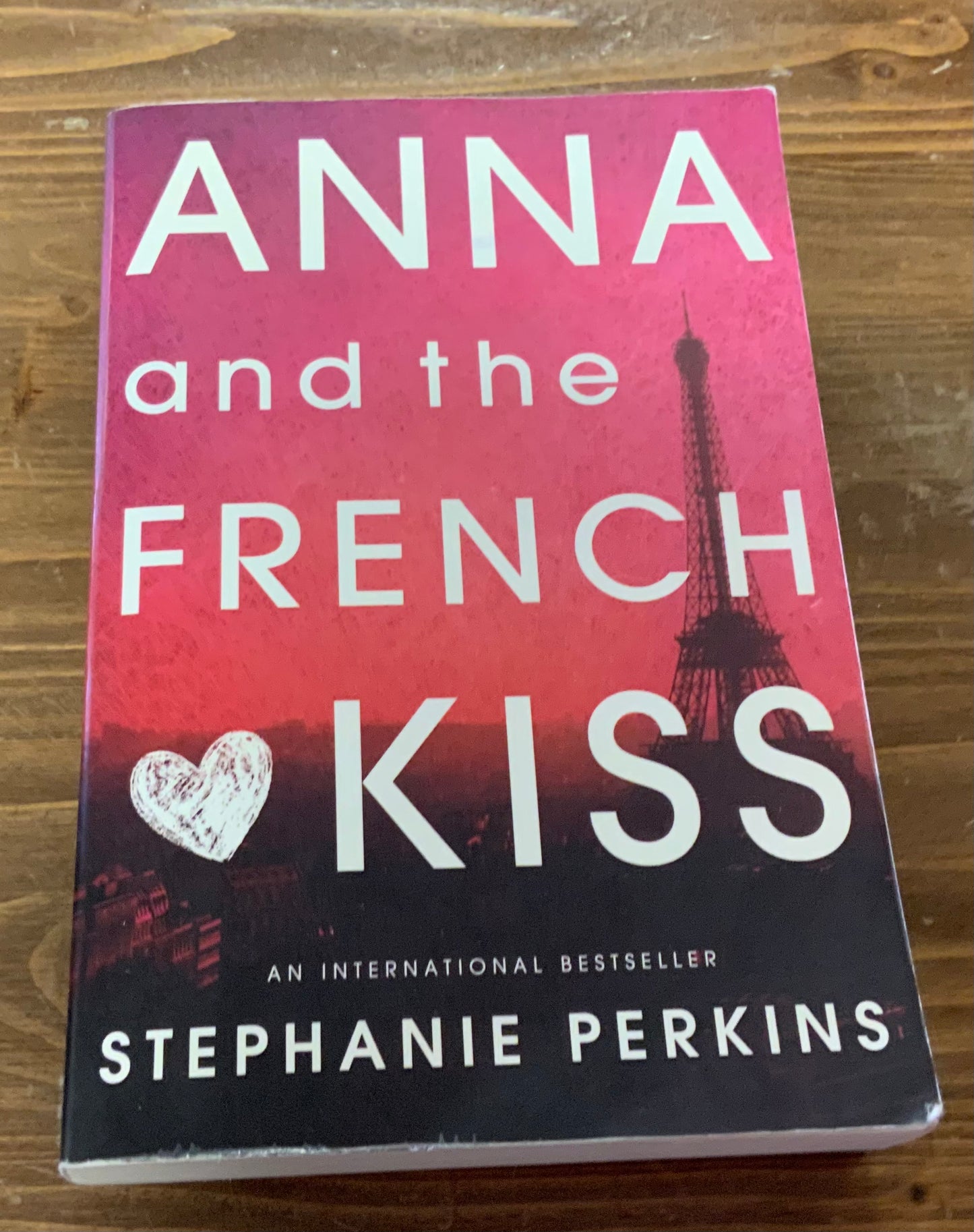 Anna and the French Kiss by Stephanie Perkins