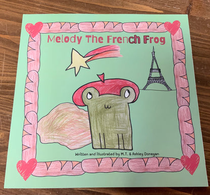 Melody the French Frog by M.T. and Ashley Donegan children’s book KC author