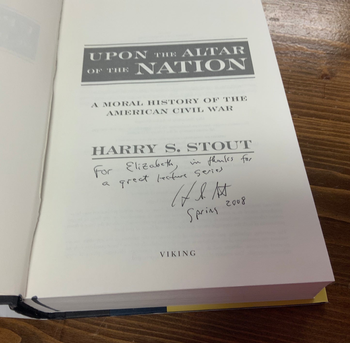 Upon the Altar of the Nation: A Moral History of the Civil War by Harry S. Stout SIGNED