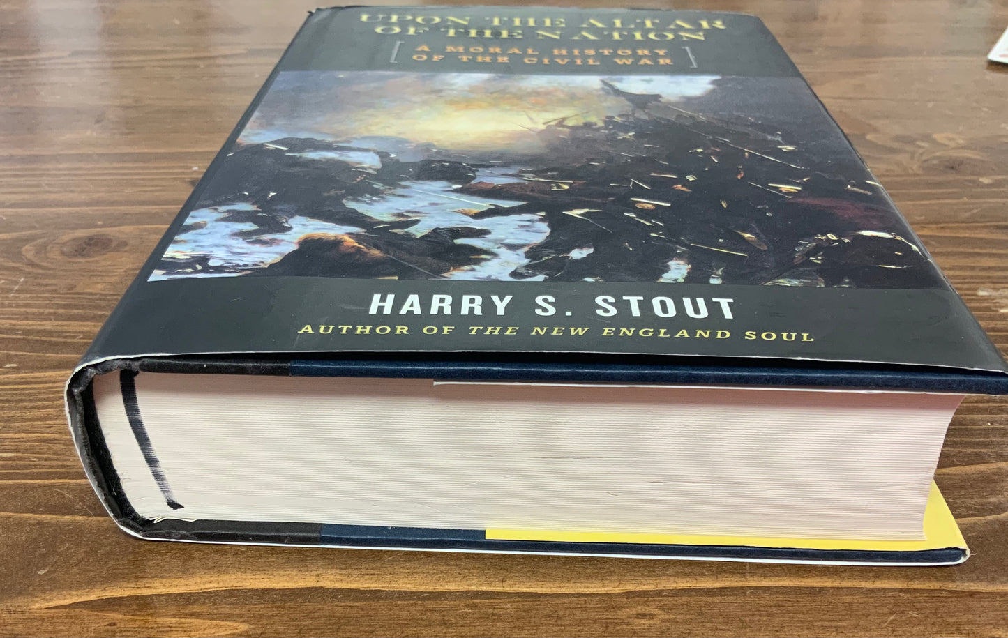 Upon the Altar of the Nation: A Moral History of the Civil War by Harry S. Stout SIGNED