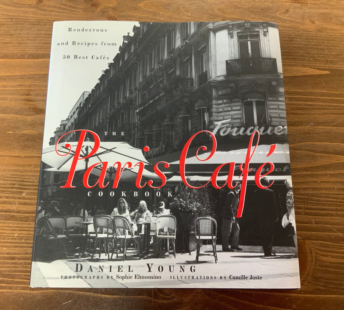 The Paris Cafe Cookbook by Daniel Young