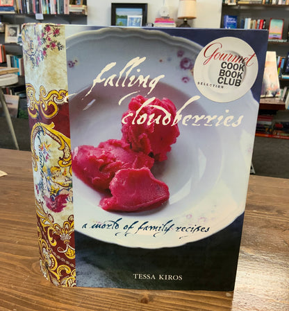 Falling Cloudberries: A World of Family Recipes by Tessa Kiros I Beautiful Cookbook