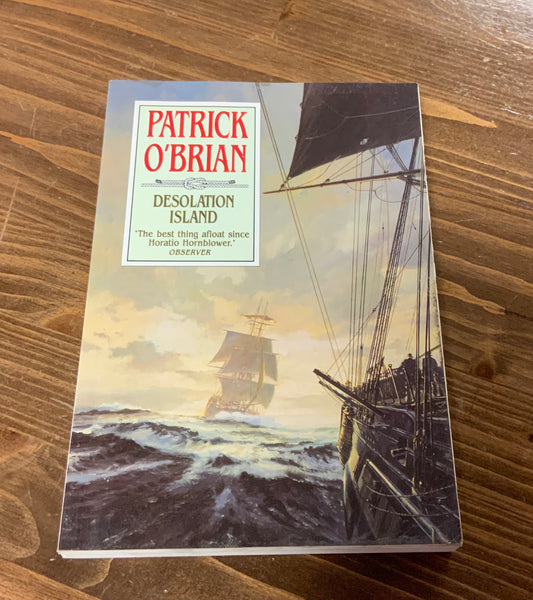 Desolation Island (Vol. Book 5) (Aubrey/Maturin Novels) by Patrick O’Brian