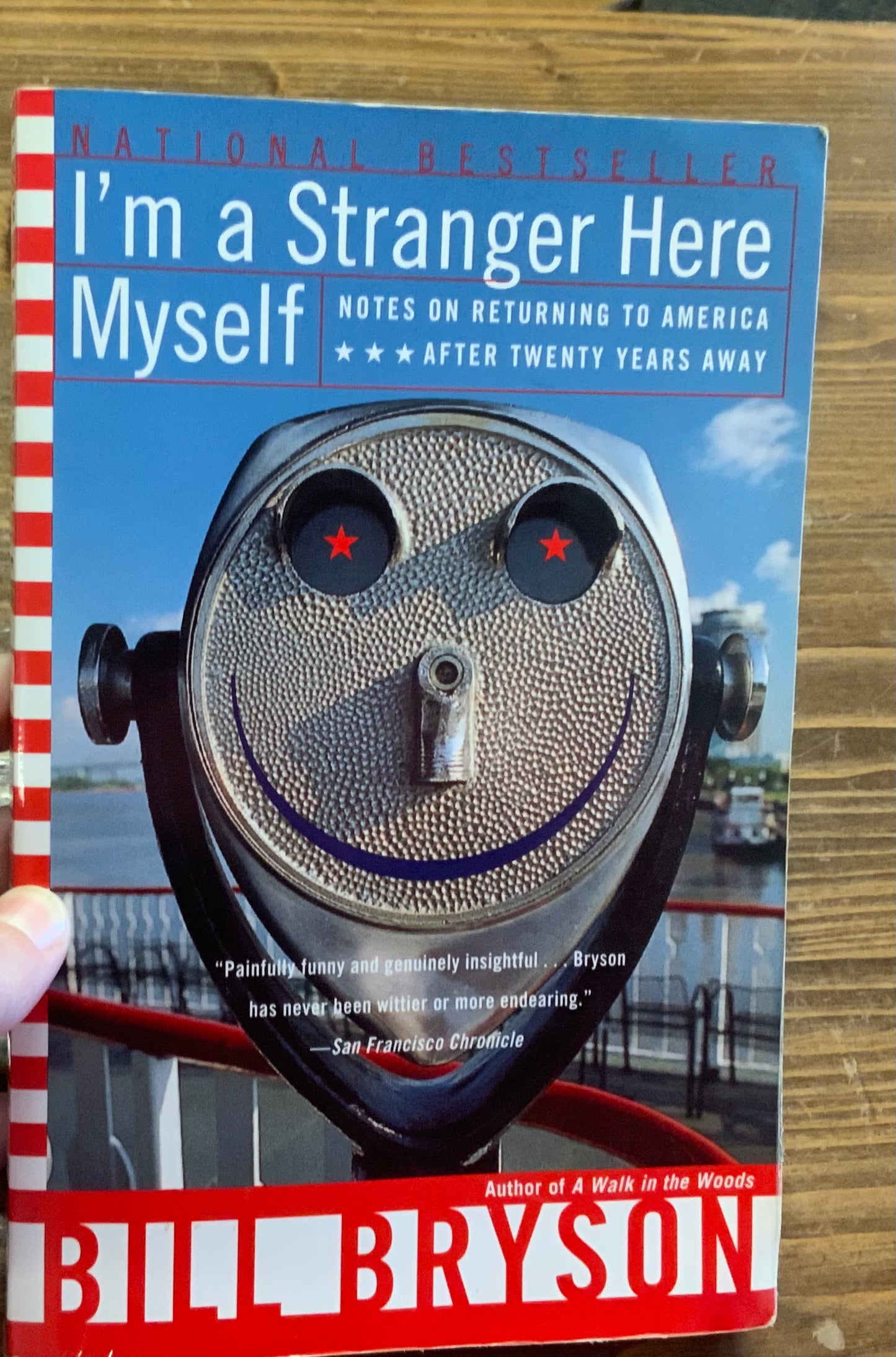 I'm a Stranger Here Myself: Notes on Returning to America After 20 Years Away by Bill Bryson