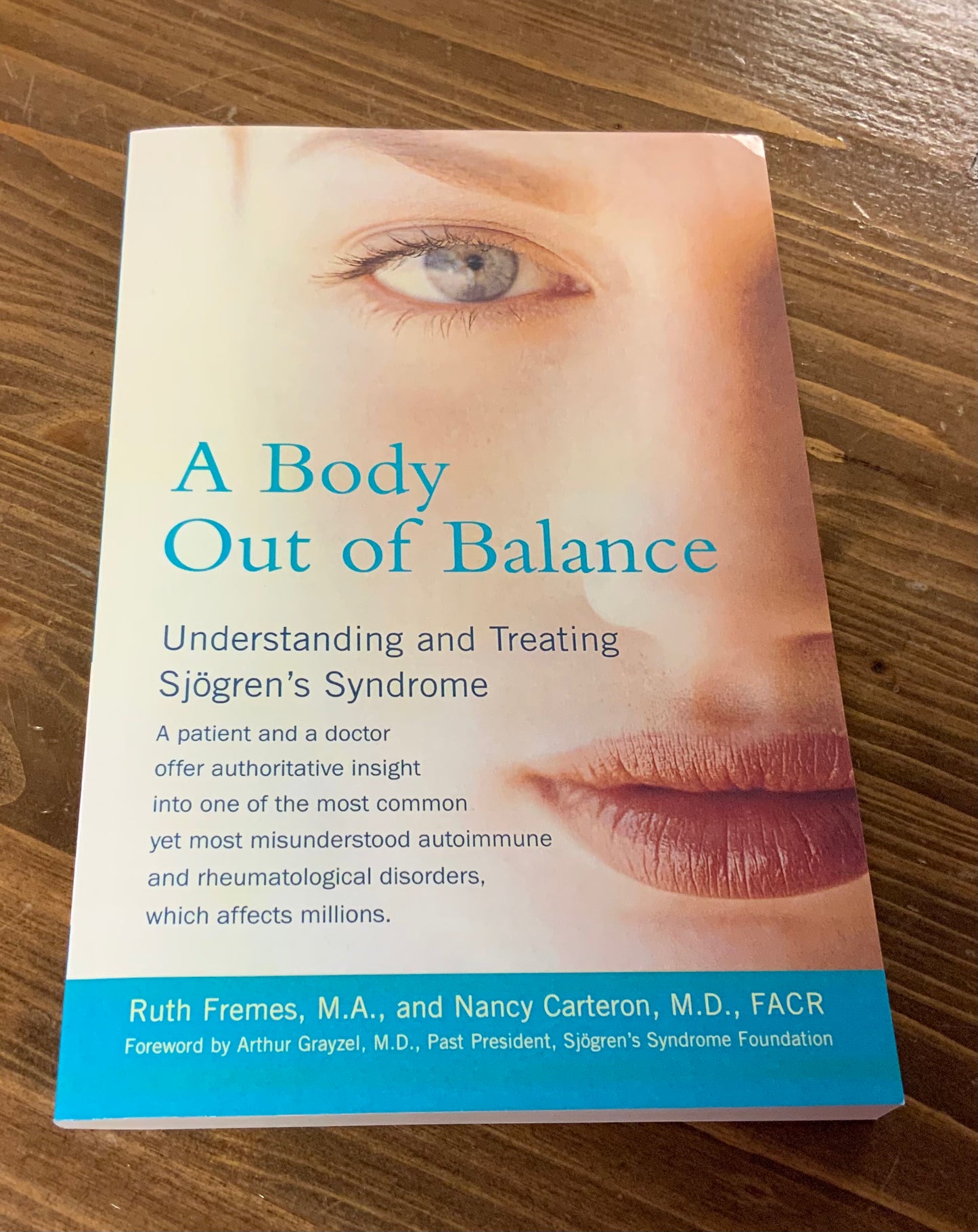 A Body Out of Balance: Understanding and Treating Sjogren's Syndrome